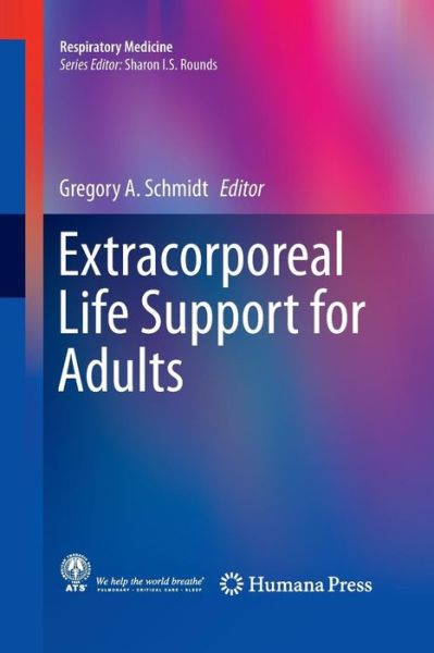 Cover for Extracorporeal Life Support for Adults - Respiratory Medicine (Paperback Book) [Softcover reprint of the original 1st ed. 2016 edition] (2016)