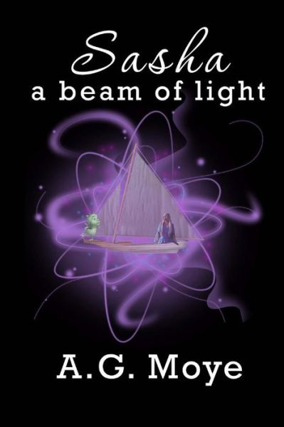 Cover for A G Moye · Sasha: a Beam of Light (Paperback Book) (2014)