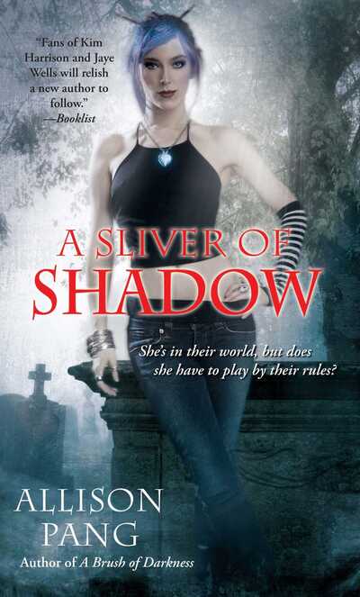 Cover for Allison Pang · A Sliver of Shadow (Paperback Book) (2014)