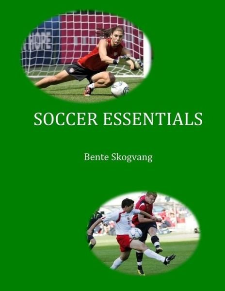 Cover for Bente Skogvang · Soccer Essentials (Paperback Book) (2014)