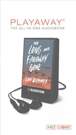 Cover for Lou Berney · The Long and Faraway Gone (N/A) (2016)