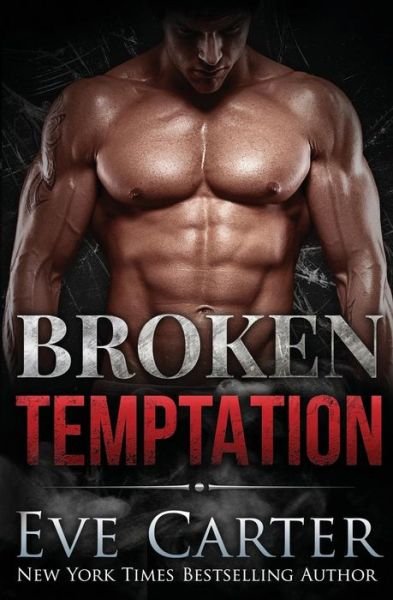 Cover for Eve Carter · Broken Temptation: Tempted Book 3 (Pocketbok) (2014)