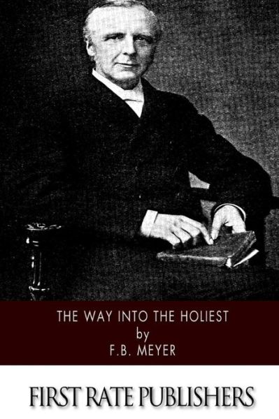 Cover for Frederick Brotherton Meyer · The Way into the Holiest (Paperback Book) (2015)