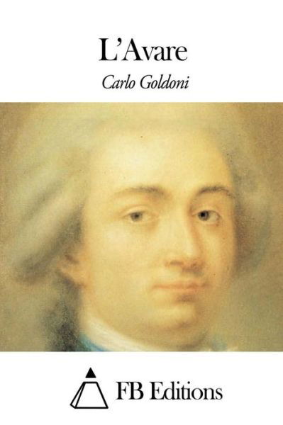 Cover for Carlo Goldoni · L'avare (Paperback Book) (2015)