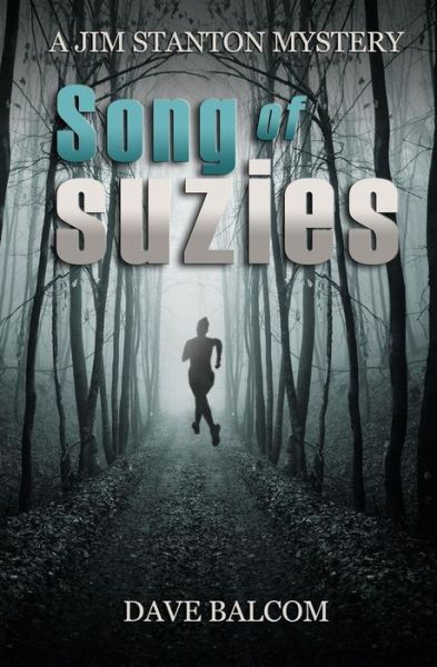 Cover for Dave Balcom · Song of Suzies (Paperback Book) (2015)