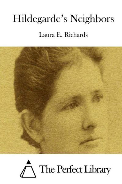 Cover for Laura E Richards · Hildegarde's Neighbors (Paperback Bog) (2015)