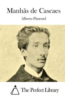 Cover for Alberto Pimentel · Manhas De Cascaes (Paperback Book) (2015)