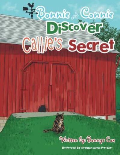 Cover for Bonnye Cox · Bonnie and Connie Discover Callie's Secret (Paperback Book) (2015)