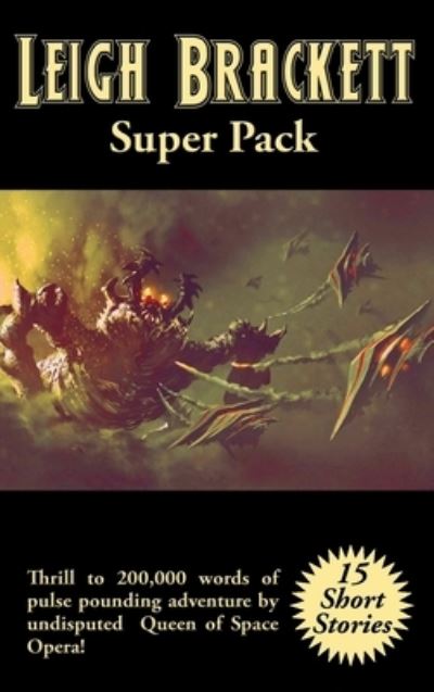 Cover for Leigh Brackett · Leigh Brackett Super Pack (Hardcover Book) (2020)