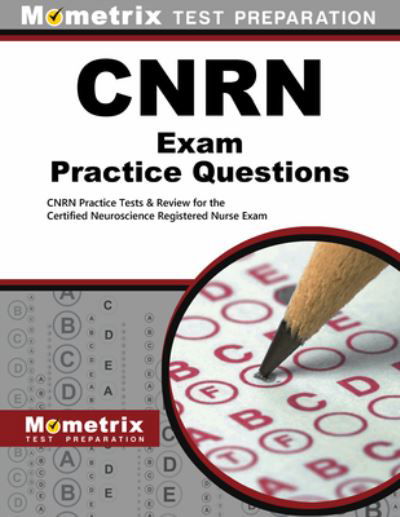 Cnrn Exam Practice Questions - Cnrn Exam Secrets Test Prep Team - Książki - MOMETRIX MEDIA LLC - 9781516705054 - 31 stycznia 2023