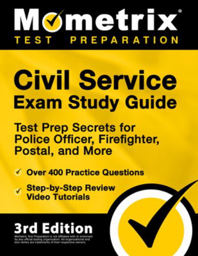 Cover for Mometrix Media LLC · Civil Service Exam Study Guide - Test Prep Secrets for Police Officer, Firefighter, Postal, and More, Over 400 Practice Questions, Step-by-Step Review Video Tutorials (Pocketbok) (2021)