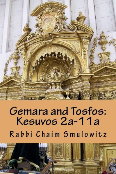 Cover for Rabbi Chaim Smulowitz · Gemara and Tosfos (Paperback Book) (2015)