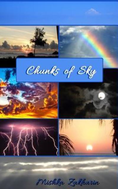 Cover for Mishka Zakharin · Chunks of Sky (Paperback Book) (2015)