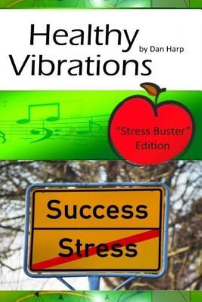 Cover for Dan Harp · Healthy Vibrations Stress Buster Edition (Pocketbok) (2016)