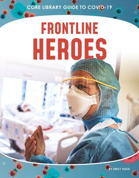 Cover for Emily Hudd · FrontLine Heroes (Hardcover Book) (2020)