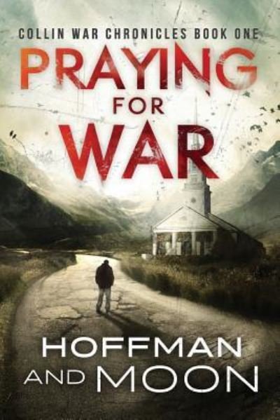 Cover for Tim Moon · Praying for War (Paperback Book) (2016)