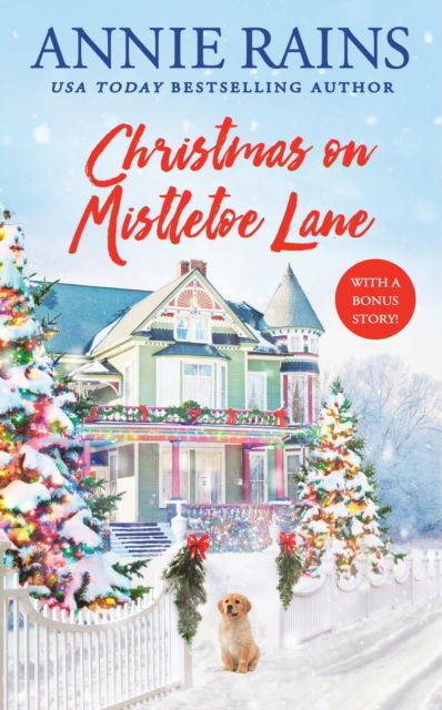 Cover for Annie Rains · Christmas on Mistletoe Lane: With a Bonus Story! (Taschenbuch) (2024)