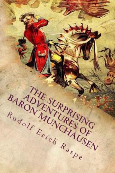 Cover for Rudolf Erich Raspe · The Surprising Adventures of Baron Munchausen (Paperback Book) (2016)