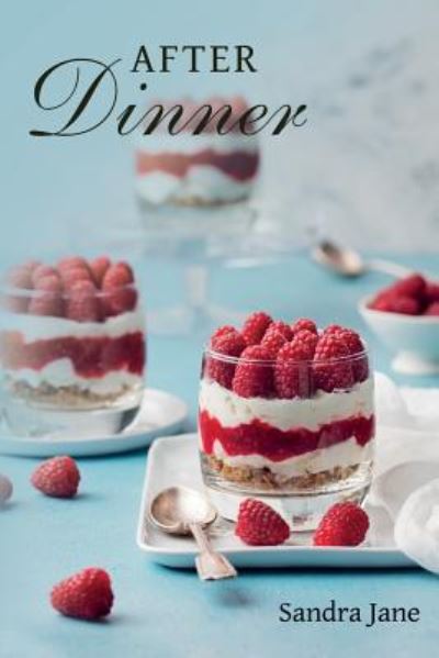 Sandra Jane · After Dinner (Paperback Book) (2017)