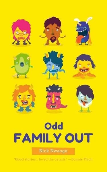 Cover for Nick Nwaogu · Odd Family Out A Collection Of Short Stories (Taschenbuch) (2017)