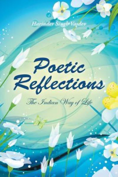 Cover for Harinder Singh Vasdev · Poetic Reflections (Paperback Book) (2018)