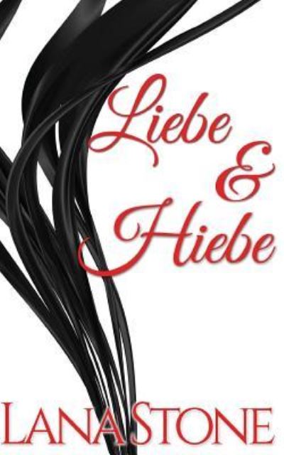 Cover for Lana Stone · Liebe &amp; Hiebe (Paperback Book) (2017)