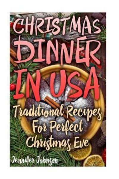 Cover for Jennifer Johnson · Christmas Dinner In USA (Pocketbok) (2017)