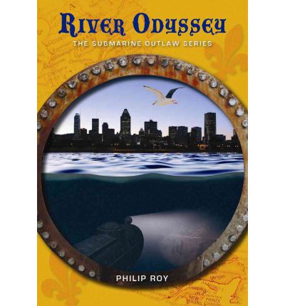 Cover for Philip Roy · River Odyssey (Paperback Book) (2010)