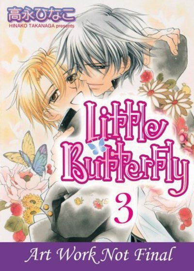 Cover for Hinako Takanaga · Little Butterfly: v. 3 (Paperback Book) (2007)