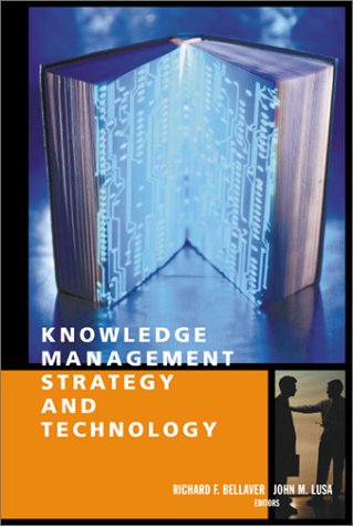 Cover for Richard F. Bellaver · Knowledge Managment Strategy and Technol (Hardcover Book) [1st edition] (2001)