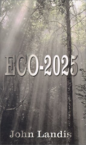 Eco-2025 - John Landis - Bøger - 1st Book Library - 9781587219054 - 20. august 2000