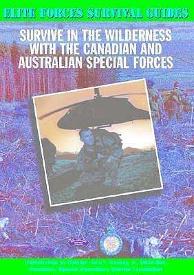 Cover for Chris Mcnab · Survive in the Wilderness with the Canadian and Australian Special Forces (Elite Forces Survival Guides) (Hardcover Book) (2002)