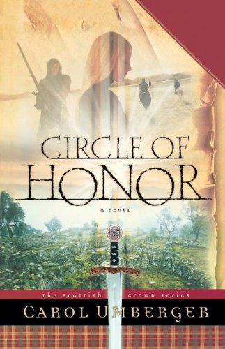 Cover for Carol Umberger · Circle of Honor (The Scottish Crown Series, Book 1) (Paperback Book) [First edition] (2002)