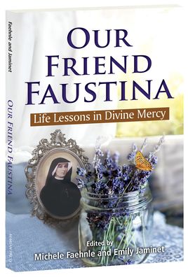 Cover for Michele Faehnle · Our Friend Faustina (Paperback Book) (2019)