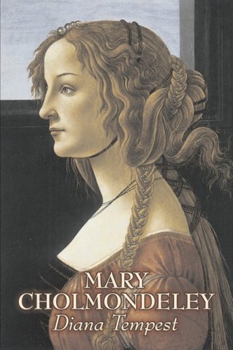 Diana Tempest - Mary Cholmondeley - Books - Aegypan - 9781606642054 - July 1, 2008