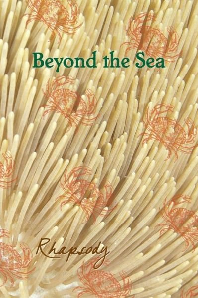 Cover for Eber &amp; Wein · Beyond the Sea: Rhapsody (Paperback Book) (2015)