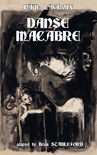 Danse Macabre - Paul Lacroix - Books - Hollywood Comics - 9781612272054 - August 1, 2013