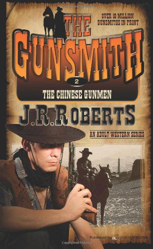 Cover for J. R. Roberts · The Chinese Gunmen: the Gunsmith (Taschenbuch) (2011)