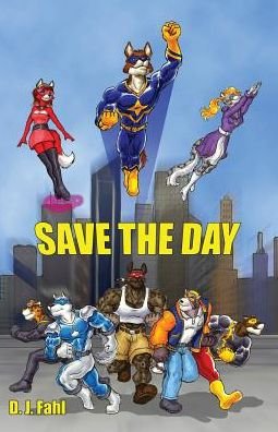 Cover for D J Fahl · Save the Day (Pocketbok) (2010)