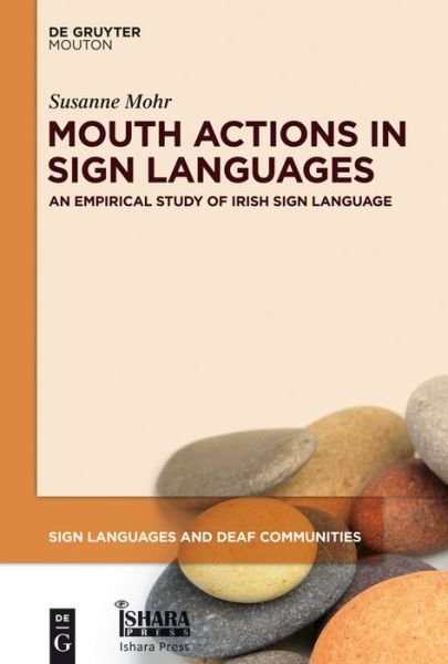 Cover for Mohr · Mouth Actions in Sign Languages (Book) (2014)