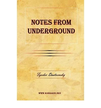 Cover for Fyodor Mikhailovich Dostoevsky · Notes from Underground (Paperback Book) (2009)