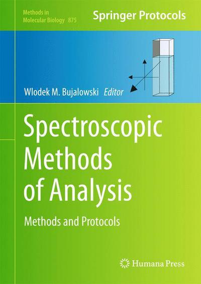 Cover for Wlodek M Bujalowski · Spectroscopic Methods of Analysis: Methods and Protocols - Methods in Molecular Biology (Hardcover Book) (2012)