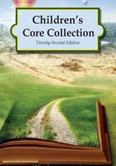 Cover for HW Wilson · Children's Core Collection, 2016 Edition - Children's  Core Collection (Hardcover Book) (2015)