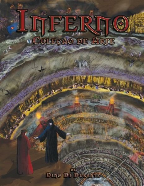 Cover for Dino Di Durante · Inferno: Coleção De Arte (Paperback Book) [Portuguese, 1 edition] (2014)