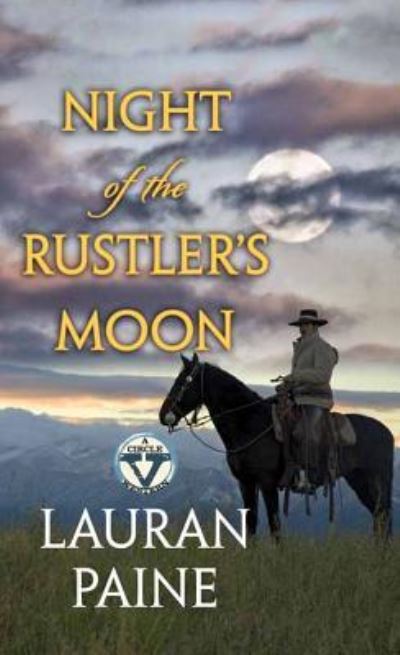 Cover for Lauran Paine · Night of the rustler's moon (Buch) [Center Point Large Print edition. Large print edition. edition] (2015)