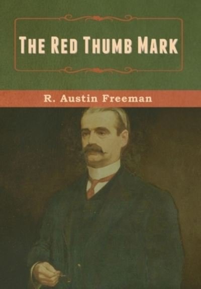 Cover for R Austin Freeman · The Red Thumb Mark (Hardcover bog) (2020)