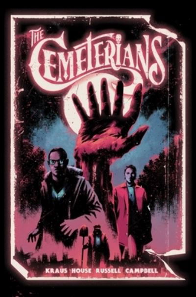 The Cemeterians : The Complete Series - Daniel Kraus - Books - Vault Comics - 9781638492054 - May 13, 2024