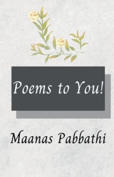 Cover for Maanas Pabbathi · Poems for You (Buch) (2021)