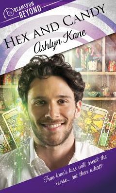 Cover for Ashlyn Kane · Hex and Candy - Dreamspun Beyond (Pocketbok) [First Edition,First edition] (2018)