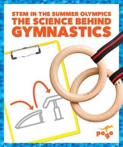 Cover for Jenny Fretland VanVoorst · The Science Behind Gymnastics (Hardcover Book) (2019)